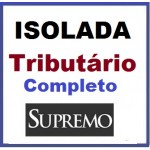 TRIBUTÁRIO COMPLETO - Isoladas SUPREMO